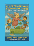Colorea, Aprende y viaja a Puerto Rico: Con la Abuelita Voladora