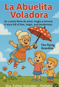 Bundle: Aventuras con la Abuelita- Empatía, Respeto y Convivencia