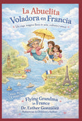 La Abuelita Voladora en Francia / Flying Grandma in France