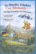 La Abuelita Voladora en Alemania / Flying Grandma in Germany