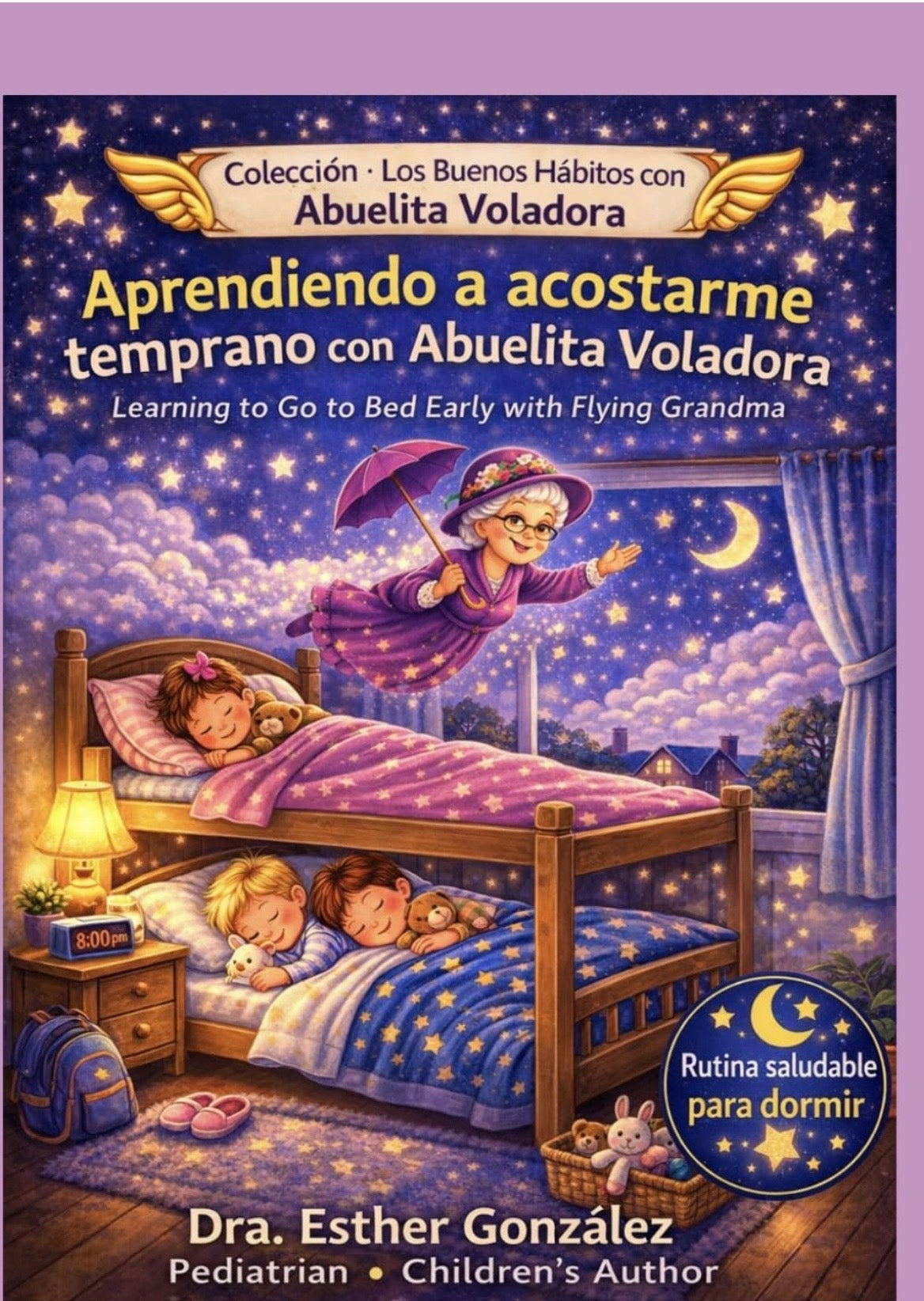 Aprendiendo a acostarme temprano con la Abuelita Voladora / Learning to Go to Bed Early with Flying Grandma