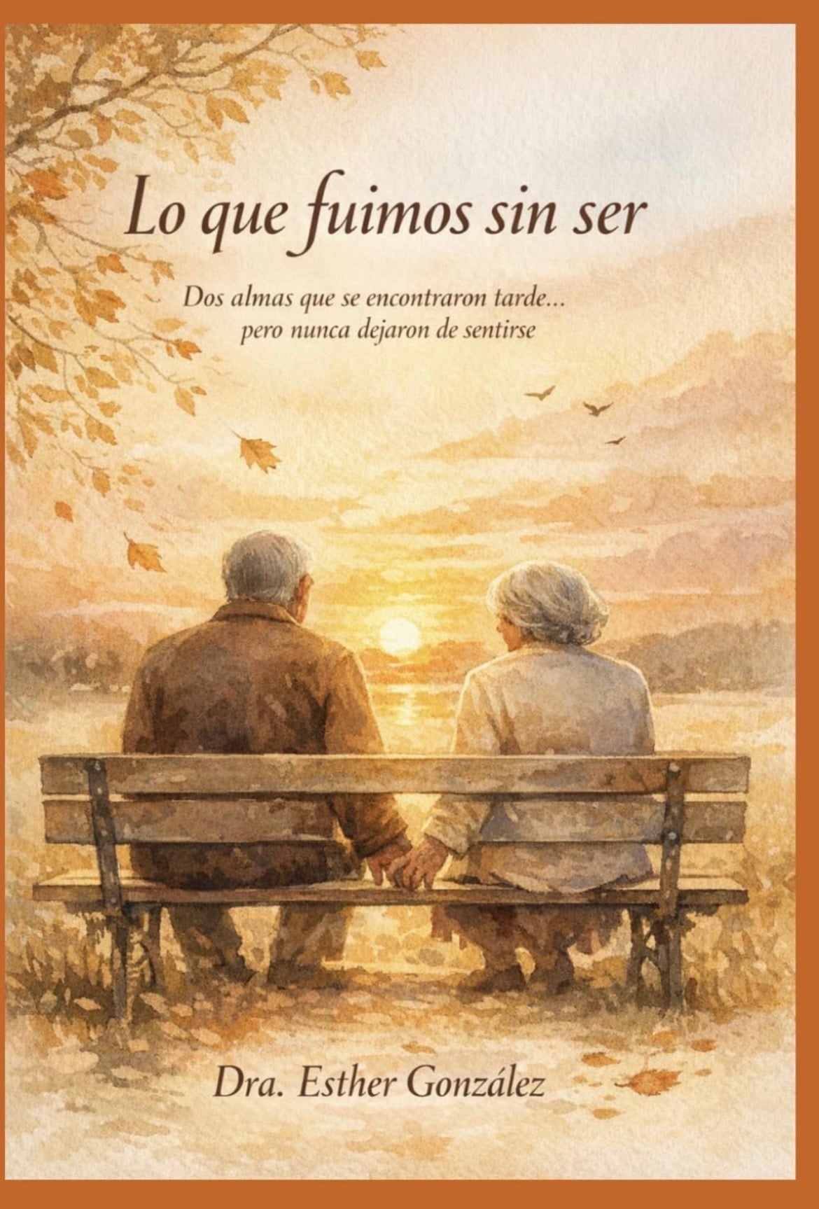 Lo que fuimos... sin ser