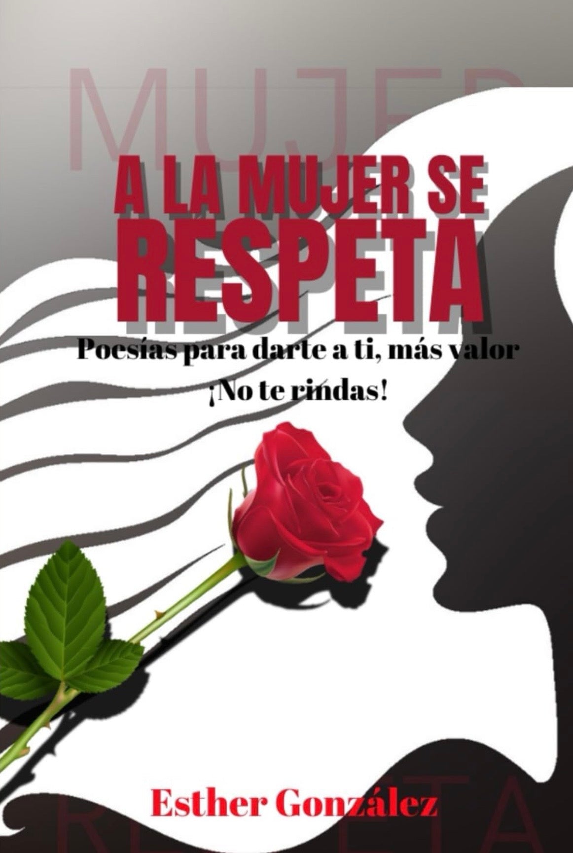 A la Mujer se Respeta