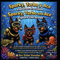 Sparky, Turbo y Ace exploran el Océano / Sparky, Turbo and Ace explore the ocean / cildren bilingual book