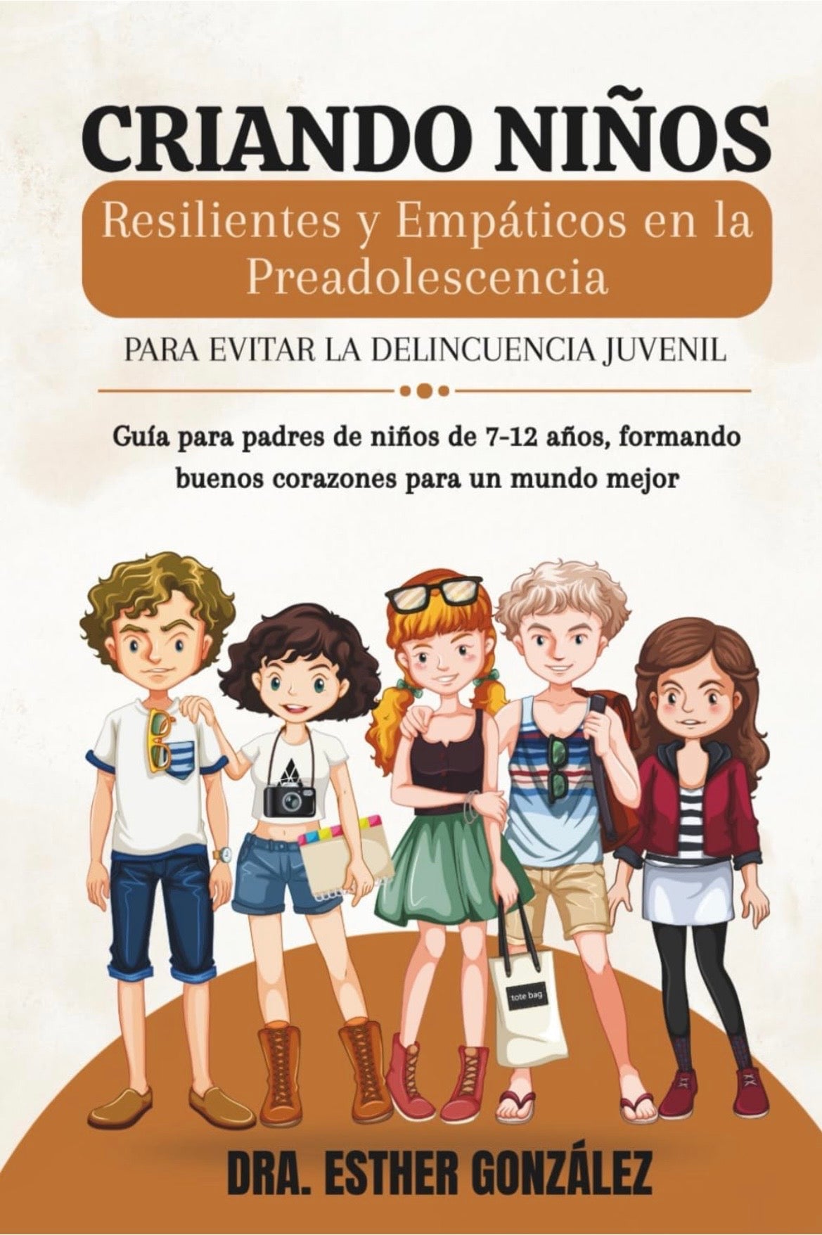 Criando Niños Resilientes y Empáticos en la Preadolescencia para evitar la delincuencia juvenil